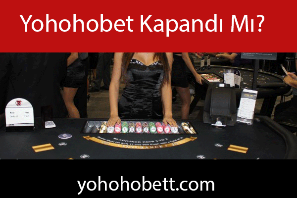 Yohohobet kapandı mı sualini efektifçe yanıtlandırmaktadır.